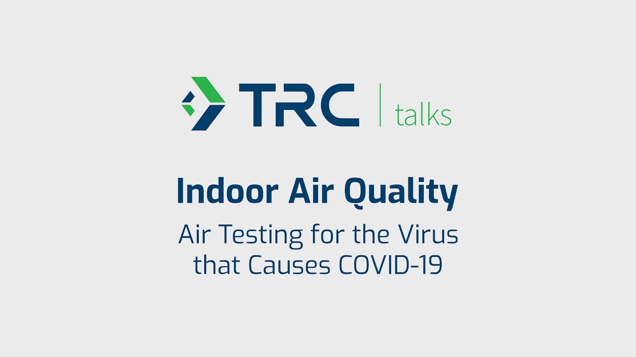 TRC-Talks-Air-Testing-for-the-Virus-that-Causes-COVID-19